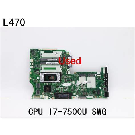 Used For Lenovo ThinkPad L470 Independent Laptop Motherboard CPU I7