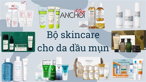 Top 10 bộ skincare cho da dầu mụn – cân bằng dầu thừa, kháng viêm trị mụn cho da - HAG Việt Nam ...