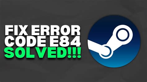 How To Fix Error Code E84 On Steam Windows Mac 2023 Easy YouTube