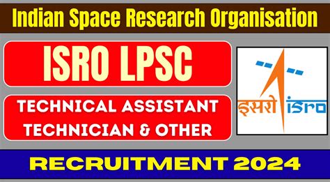 ISRO LPSC Recruitment 2024 Notification Out Apply Online For Various