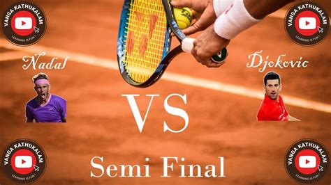 Livenadal Vs Djokovic French Open Semi Final 2021 Match Points