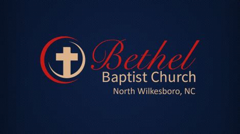 Bethel Baptist Church - Bethel Baptist Institute