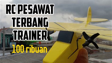 Rc Pesawat Terbang Trainer Glider I 100 Ribuan YouTube