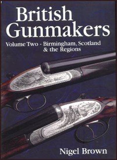 British Gunmakers Birmingham Scotland And The Regions