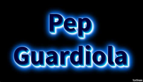 Pep Guardiola Text Effect and Logo Design Celebrity