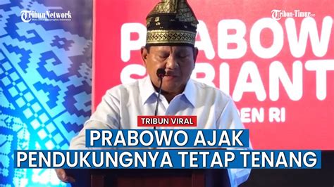 Prabowo Tak Ambil Pusing Ajak Para Pendukung Sopan Menyapa Youtube