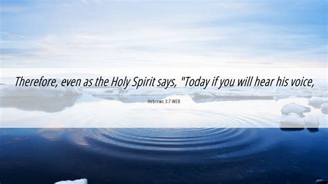 Hebrews Web Desktop Wallpaper Therefore Even As The Holy Spirit