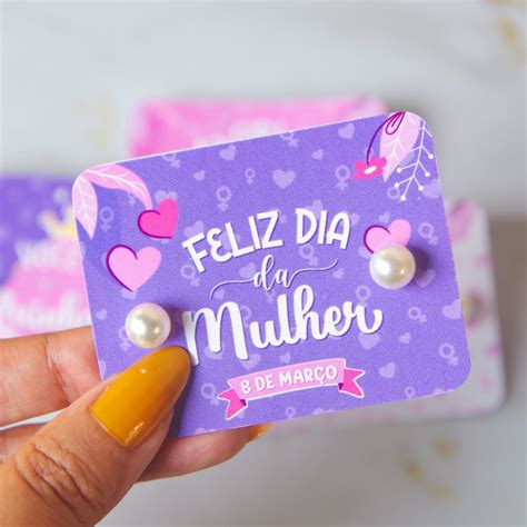 Brinde Dia Internacional Das Mulheres Tag Brinco Elo