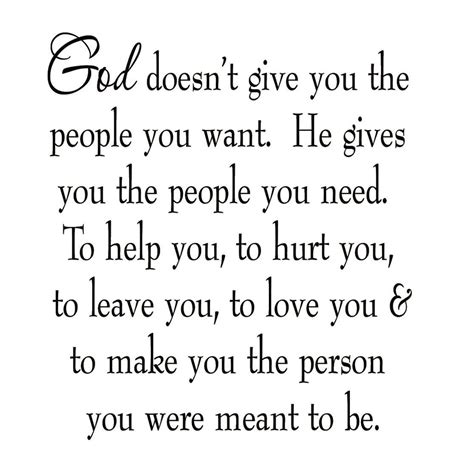 God Doesnt Give You The People You Want Wall Decal Vwaq