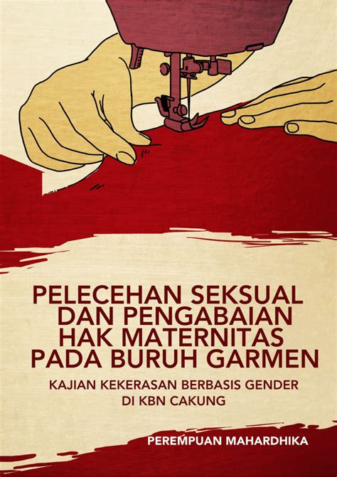 Pdf Pelecehan Seksual Dan Pengabaian Hak Maternitas Pada Buruh Garmen