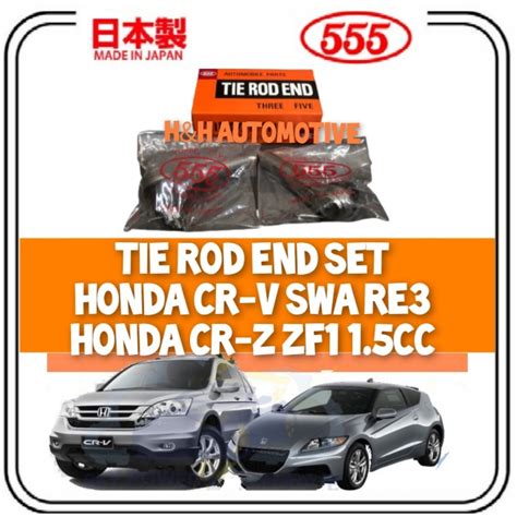 555 Japan Tie Rod End Set For Honda CRV SWA RE3 CR Z CRZ ZF1 Shopee