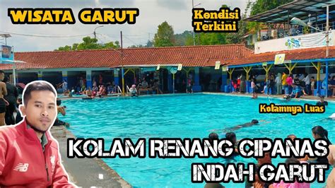 Kolam Renang Cipanas Indah Garut Terkini YouTube