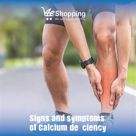 E Shopping Signs And Symptoms Of Calcium Deficiency