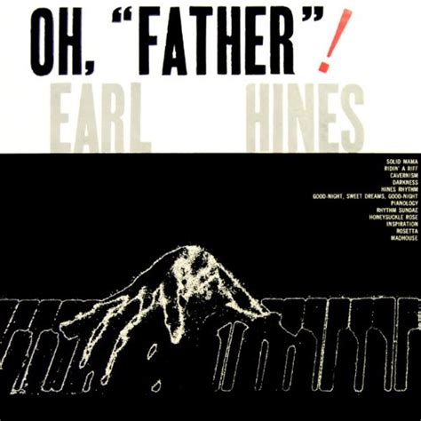 Oh Father Explicit Earl Hines Amazonfr Téléchargement De Musique