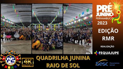 Pr Junino Pernambuco Edi O Rmr Quadrilha Junina Raio De Sol S O