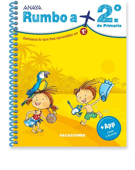 Grupo Anaya Cuadernos de verano Primaria Rumbo a 2º Vacaciones