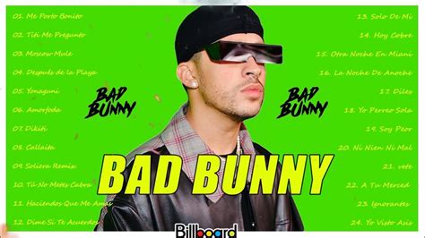 Bad Bunny Las Mejores Canciones Solo Exitos Best Songs Of Bad Bunny