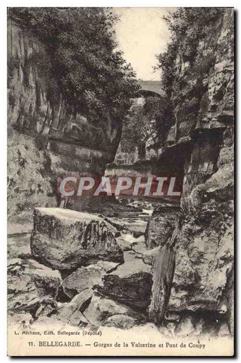 Carte Postale Ancienne Bellegarde Gorges De La Valserine Et Pont De