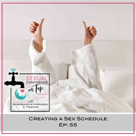 Ep 55 Creating A Sex Schedule Official Site For Shannon Ethridge