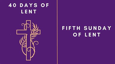 Lenten Retreat 2024 Fifth Sunday Of Lent Youtube