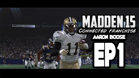 Madden Connected Franchise Aaron Boose Ep Youtube