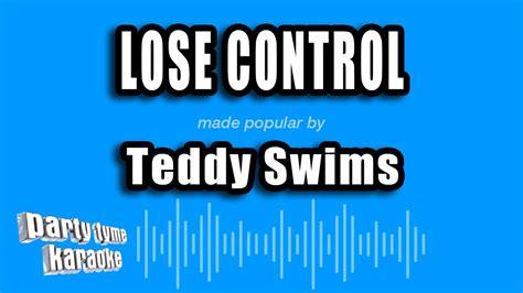 Teddy Swims Lose Control Karaoke Version Youtube