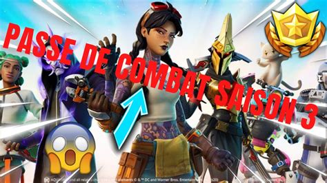 Presantation Du Passe De Combat Saison 3 Sur Fortnite Youtube