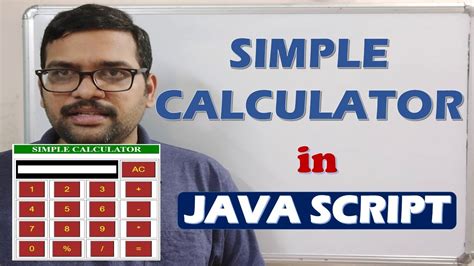 CREATING SIMPLE CALCULATOR IN JAVA SCRIPT YouTube