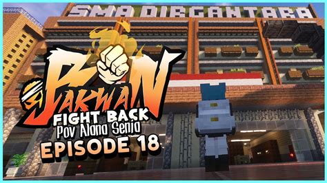 Masalah Pelik Bakwan Fight Back Episode 18 Minecraft Roleplay