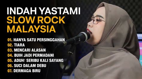 Indah Yastami Album Slow Rock Malaysia Lagu Nostalgia Full Album