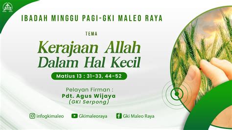 Ibadah Minggu Pagi Gki Maleo Raya 30 Juli 2023 Pukul 07 00 Wib Youtube