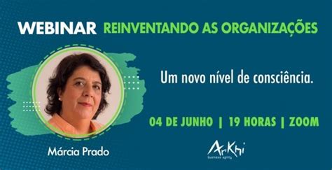 Webinar Reinventando as Organizações Um Novo Nível de Consciência