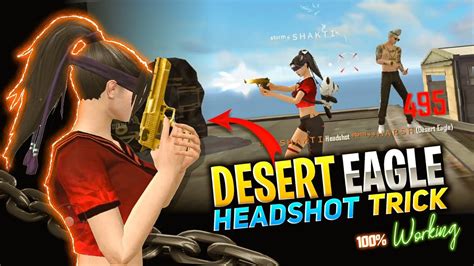 Desert Eagle Headshot Trick Desert Eagle Secret Headshot