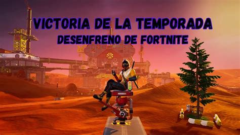 Mi Primera Victoria Temporada Desenfreno En Fortnite Youtube