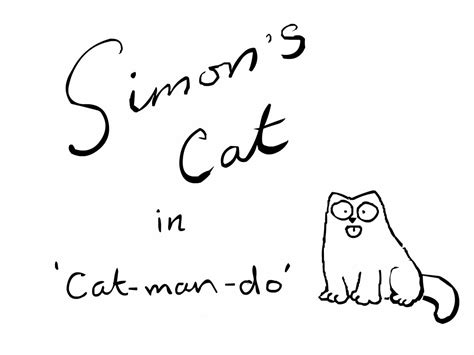 Cat Man Do | Simon's cat вики | Fandom