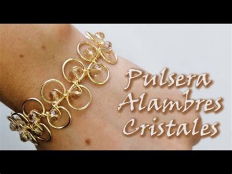 Pulsera De Alambres Y Cristales Curso De Alambrismo Youtube