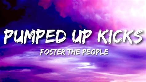 Pumped Up Kicks Foster The People Lyrics YouTube