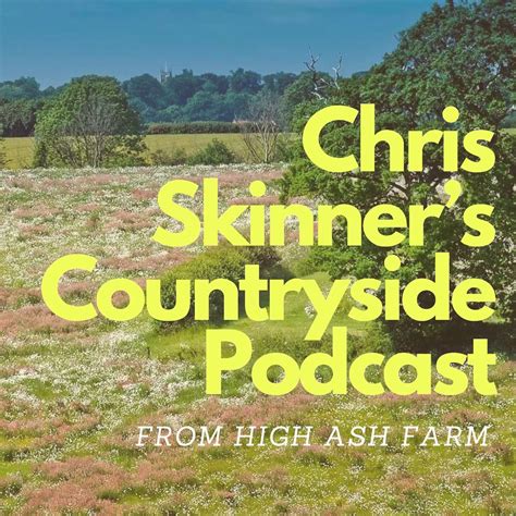 Chris Skinners Countryside Podcast Podcast — Apple Podcasts