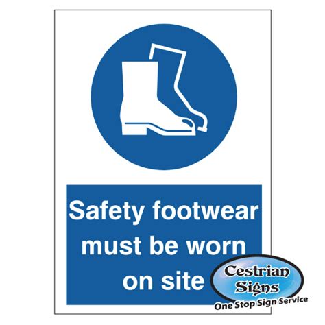 Safety Footwear Must Be Worn Signs 200mm X 300mm Cestrian Signs