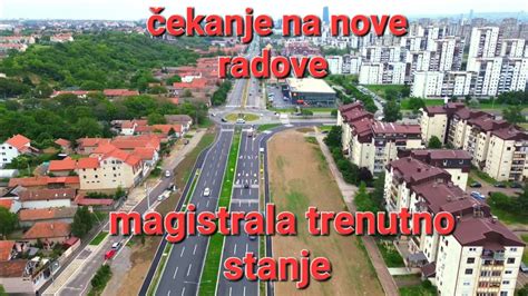 Trenutno Stanje Magistrale Nbg Sur In Ekanje Radova Na Kru Nom Toku I