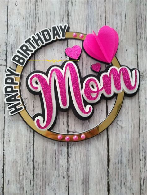 Happy Birthday Cake Topper Happy Birthday Mom Cake Topper Birthday