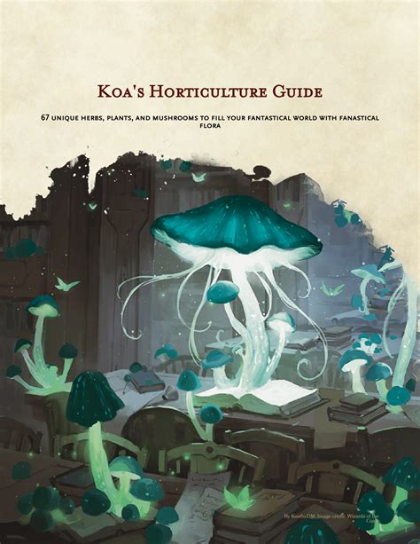 Part 1 of 3 of Koa's Horticulture Guide which introduces fantastical