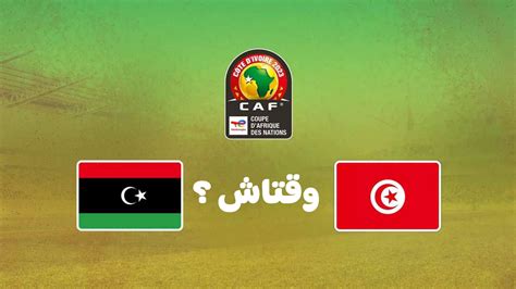 Tunisie Vs Libye En Direct