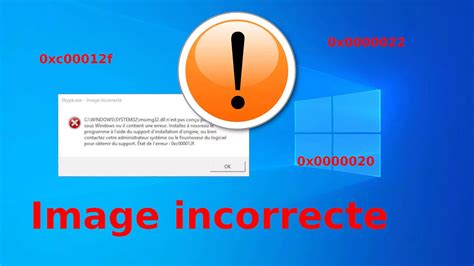 Erreur Image incorrecte n est pas conçu pour s exécuter sous Windows