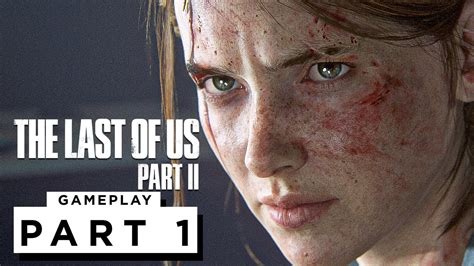 The Last Of Us 2 Walkthrough Gameplay Part 1 Ps5 Youtube