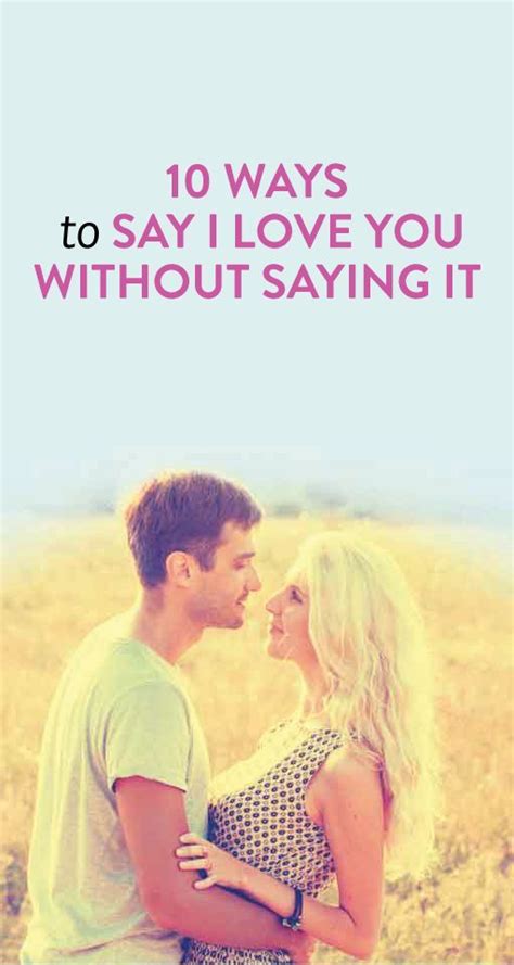 Ways To Say I Love You Without Saying It