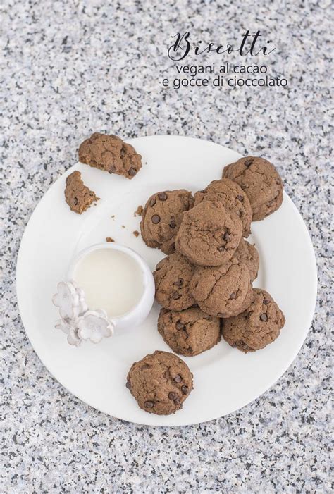 Biscotti Vegani Al Cacao E Gocce Di Cioccolato La Tarte Maison