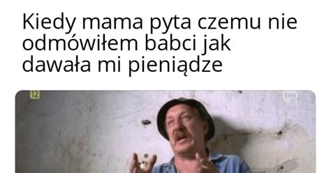 Nie Odmawia Si Kiedy Pieni Dz Wo A