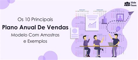 Como Elaborar Um Plano De Vendas Anual Com Modelos De Amostra Para Aumentar Suas Vendas Anuais