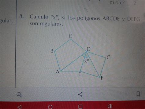 Calcule X Si Los Pol Gonos Abcde Y Defg Son Regulares Brainly Lat